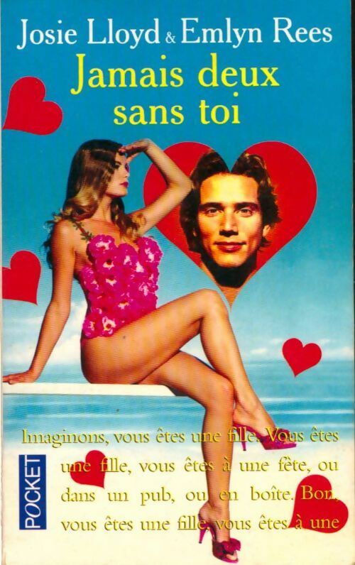 Jamais deux sans toi - Josie Lloyd, Emlyn Rees - Livre