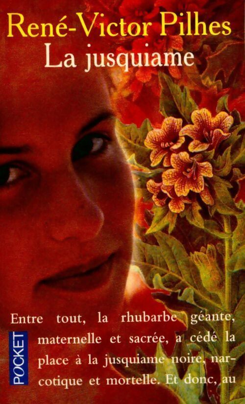 La Jusquiame - René-Victor Pilhes - Livre