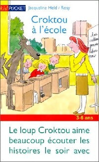 Croktou à l'école - Jacqueline Held - Livre