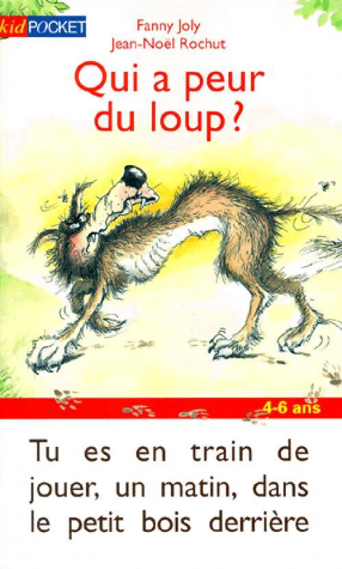 Qui a peur du loup ? - Fanny Joly - Livre
