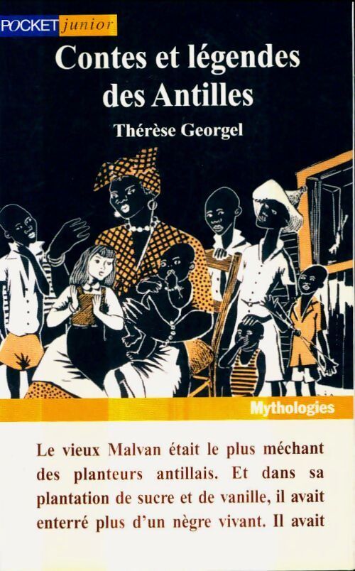 Contes et légendes des Antilles - Thérèse Georgel - Livre