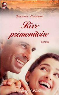Rêve prémonitoire - Bethany Campbell - Livre