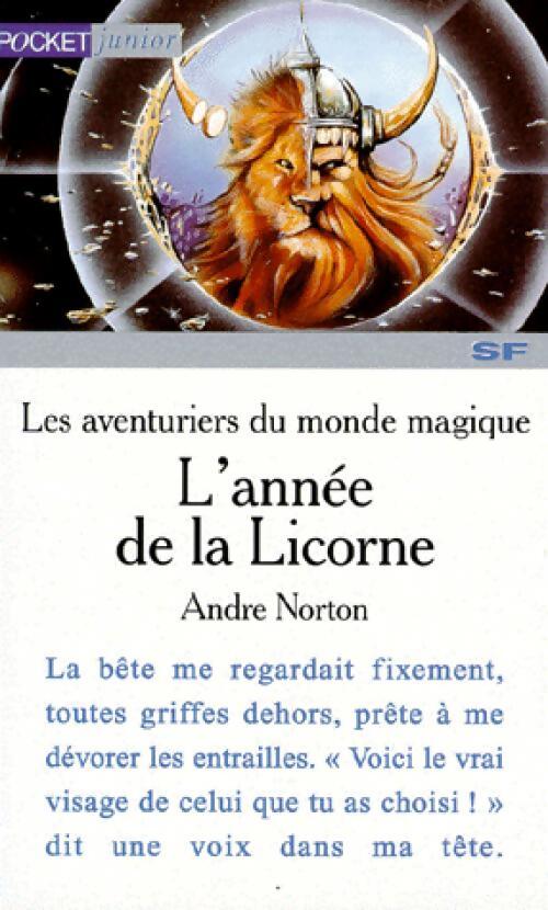 Les aventuriers du monde magique Tome III : L'année de la licorne - Andre Norton - Livre