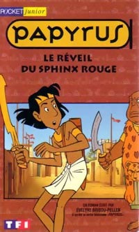 Papyrus : Le réveil du sphinx rouge - Evelyne Brisou-Pellen - Livre