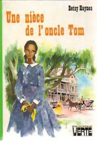 Une nièce de l'oncle Tom - B. Haynes - Livre