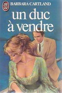 Un duc à vendre - Barbara Cartland - Livre