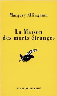 La maison des morts étranges - Margery Allingham - Livre