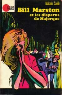 Bill Marston et les disparus de Majorque - Malcolm Saville - Livre