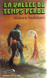 La vallée du temps perdu - Isidore Haiblum - Livre