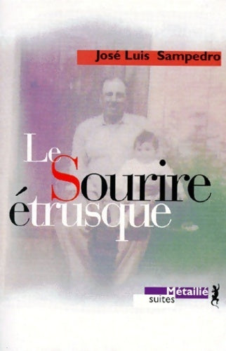 Le sourire étrusque - Jose Luis Sampedro - Livre