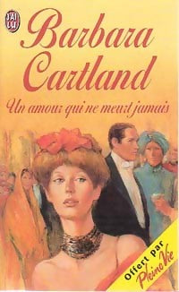 Un amour qui ne meurt jamais - Barbara Cartland - Livre