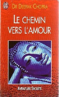 Le chemin vers l'amour - Deepak Chopra - Livre
