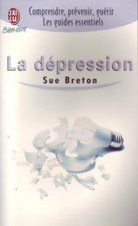La dépression - Sue Breton - Livre