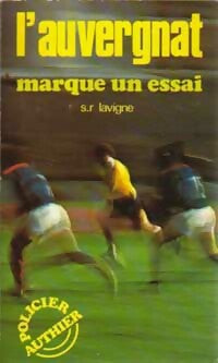 L'auvergnat marque un essai - S.R. Lavigne - Livre