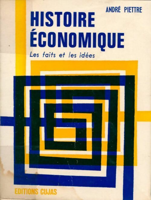 Histoire économique - A. Piettre - Livre