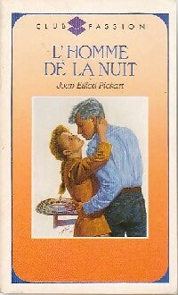L'homme de la nuit - Joan Elliott Pickart - Livre