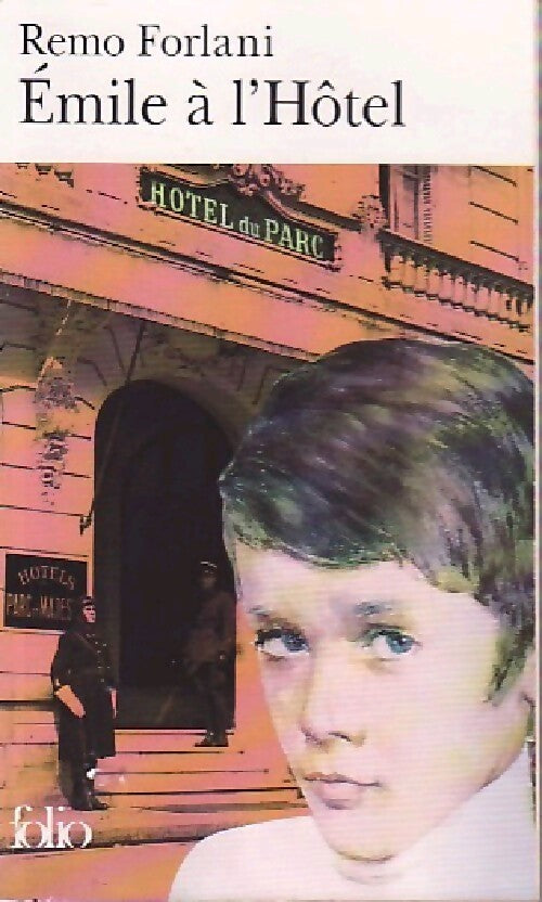 Emile à l'hôtel - Remo Forlani - Livre