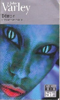 La trilogie de Gaïa Tome III : Démon - John Varley - Livre