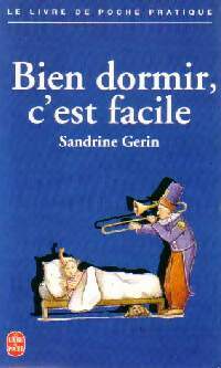 Bien dormir, c'est facile - Sandrine Gérin - Livre