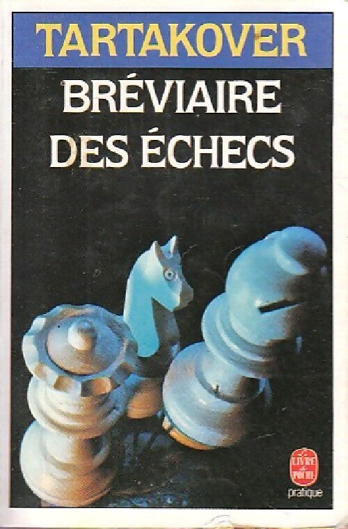 Bréviaire des échecs - Xavier Tartacover - Livre