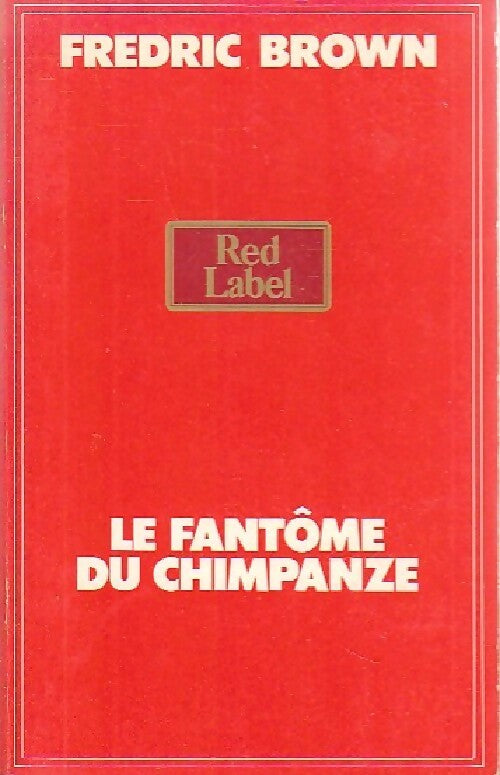 Le fantôme du chimpanzé - Fredric Brown - Livre