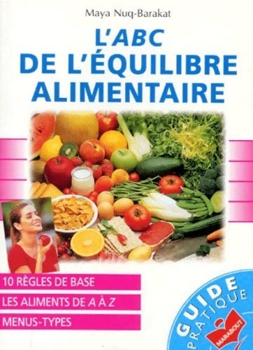 ABC de la diététique et de l'équilibre alimentaire - Maya Nuq-Barakat - Livre