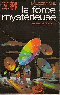 La force mystérieuse - Joseph-Henry Rosny Ainé - Livre