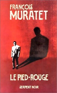 Le Pied-Rouge - François Muratet - Livre