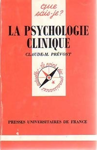 La psychologie clinique - Claude-M. Prévost - Livre