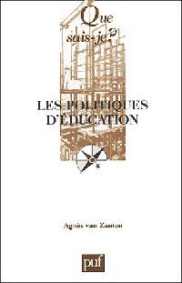 Les politiques d'éducation - Agnès Van Zanten - Livre