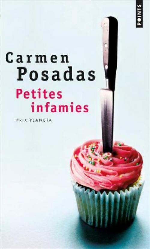 Petites infamies - Carmen Posadas - Livre