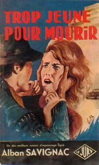 Trop jeune pour mourir - Alban Savignac - Livre