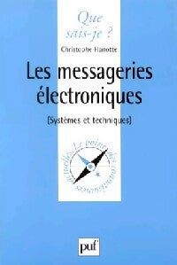 Les messageries électroniques - Christophe Hanotte - Livre