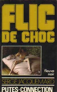 Putes-connection - Serge Jacquemard - Livre