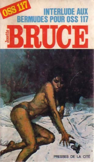 Interlude aux Bermudes pour OSS 117 - Josette Bruce - Livre