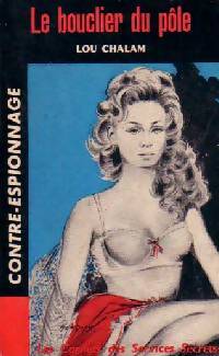Le bouclier du Pole - Lou Chalam - Livre