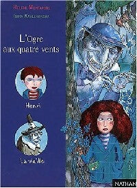 L'ogre aux quatre vents - Hélène Montardre - Livre