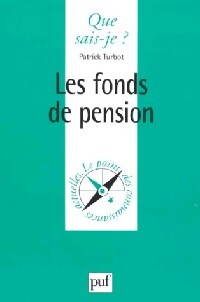 Les fonds de pension - Patrick Turbot - Livre