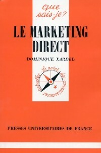 Le marketing direct - Dominique Xardel - Livre