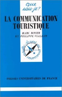 La communication touristique - Marc Boyer, Philippe Viallon - Livre