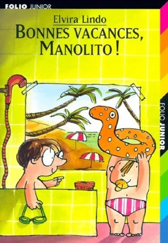 Bonnes vacances, Manolito ! - Elvira Lindo - Livre
