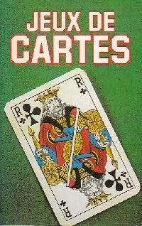 Jeux de cartes - Claude Caron - Livre
