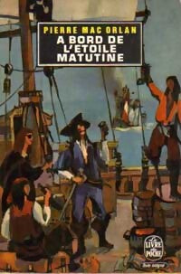 A bord de l'Etoile Matutine - Pierre Mac Orlan - Livre