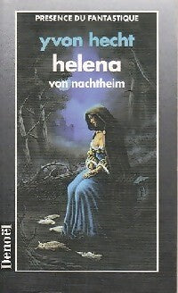 Helena von Nachtheim - Yvon Hecht - Livre
