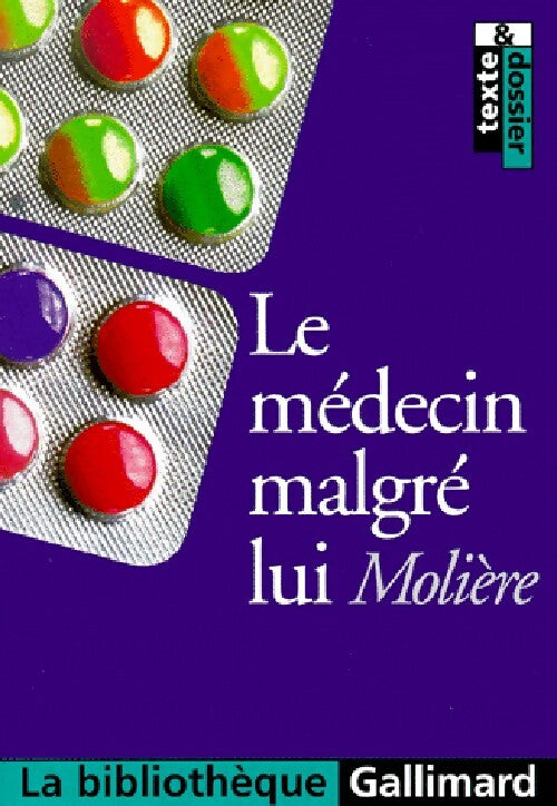 Le médecin malgré lui - Molière - Livre