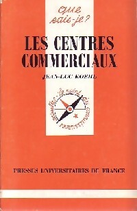 Les centres commerciaux - Jean-Luc Koehl - Livre