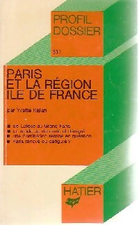 Paris et la région Ile-de-France - Y. Katan - Livre