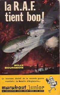 La R.A.F. Tient bon - Willy Bourgeois - Livre