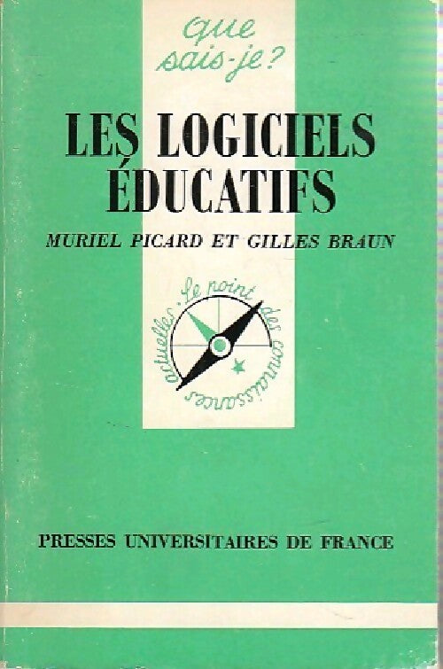 Les logiciels éducatifs - G. Braun, M. Picard - Livre