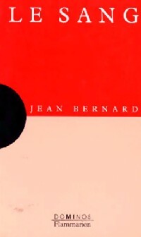 Le sang - Jean Bernard - Livre